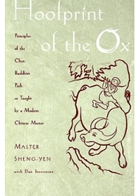 Hoofprint of the Ox: Principles of the Chan Buddhist Path as Taught by a Modern Chinese Master (Paperback)