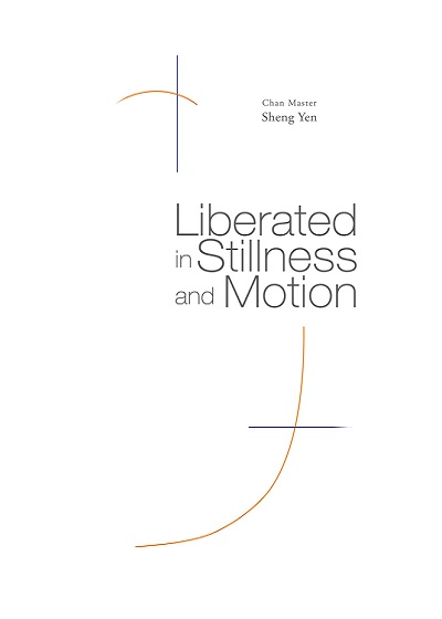 Liberated in Stillness and Motion